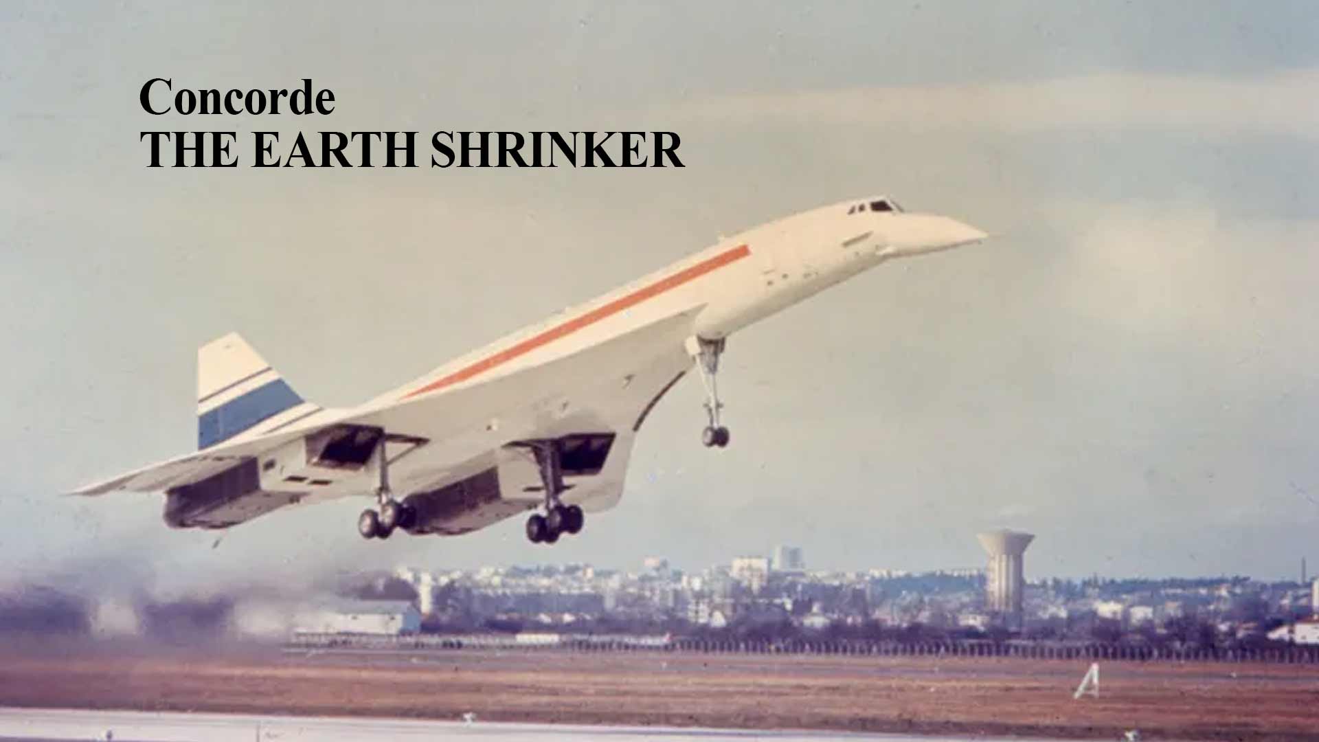 Concorde The Earth Shrinker
