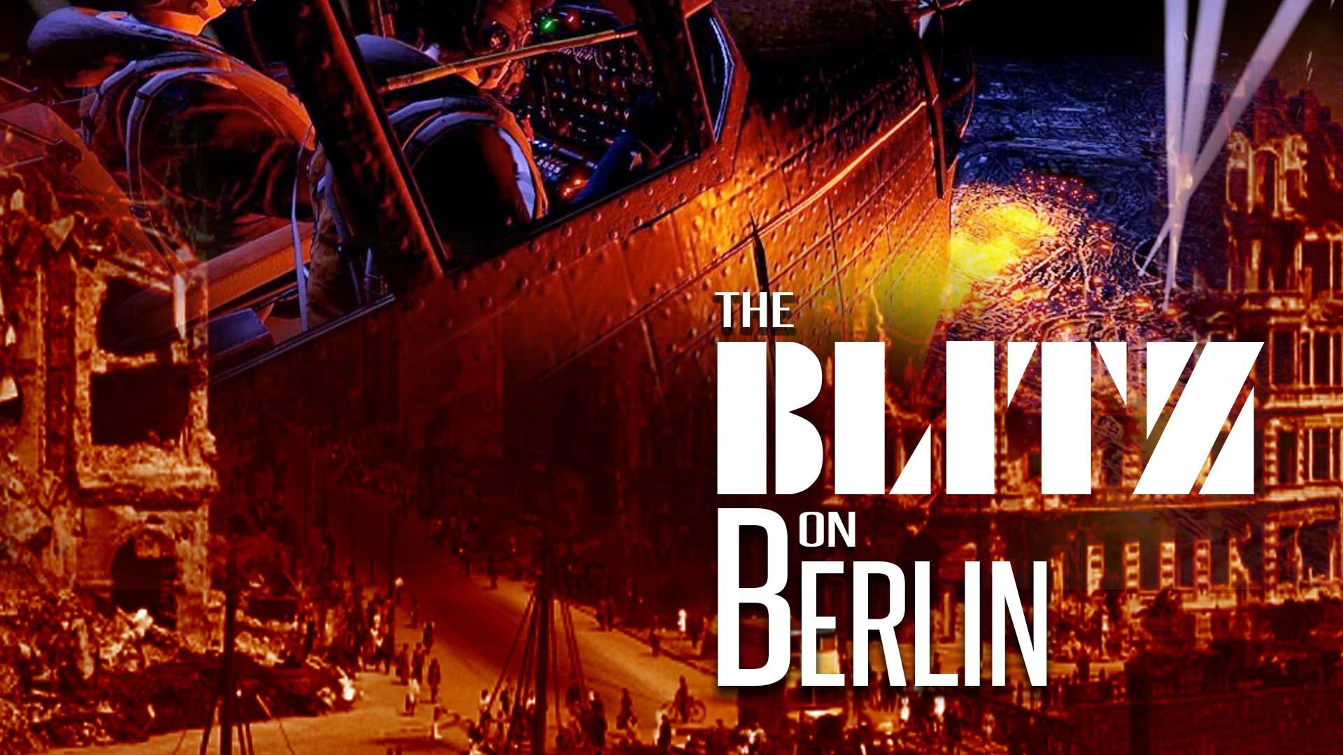 The Blitz on Berlin