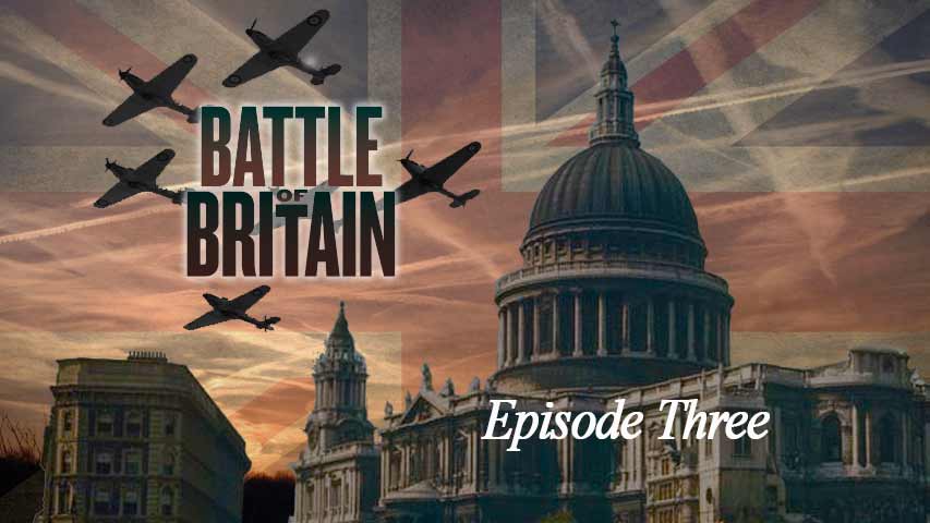 The Battle of Britain Ep 3